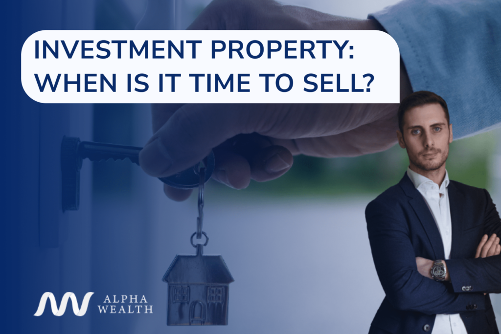 Investment Property: When Is It Time to Sell?
