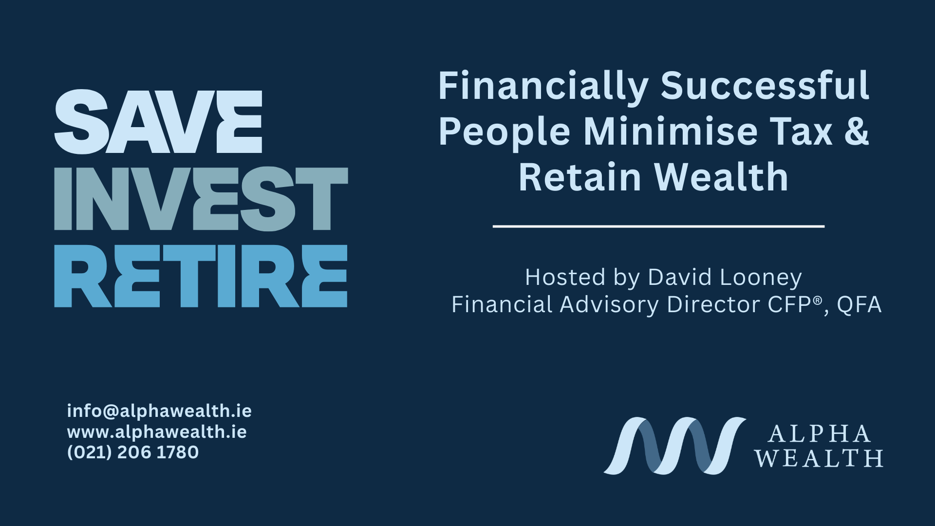 Financially Successful People Minimise Tax & Retain Wealth