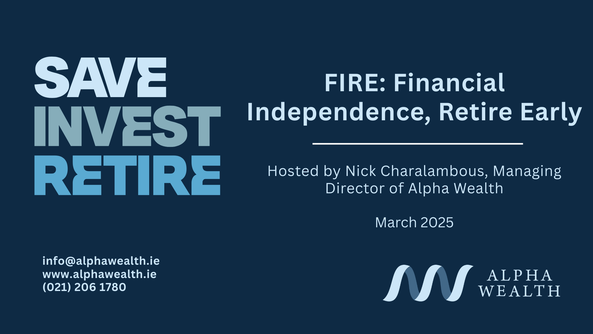 FIRE: Financial Independence, Retire Early