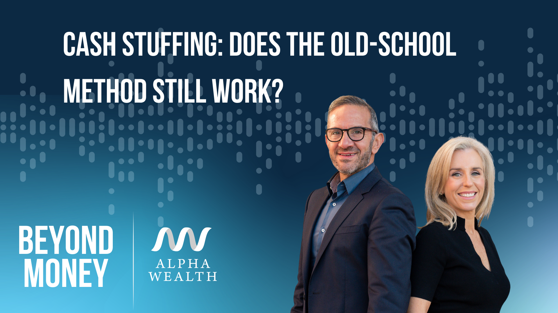 Cash Stuffing: Does the Old-School Method Still Work?